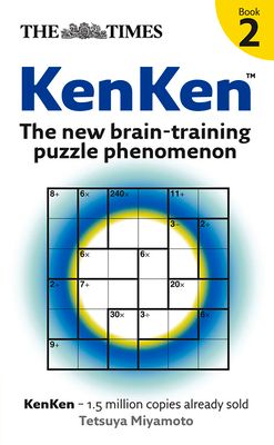 The Times: KenKen Book 2 : The New Brain-Training Puzzle Phenomenon