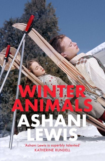 Winter Animals : ‘Remarkable – think THE SECRET HISTORY written by Raven Leilani’ Jenny Mustard