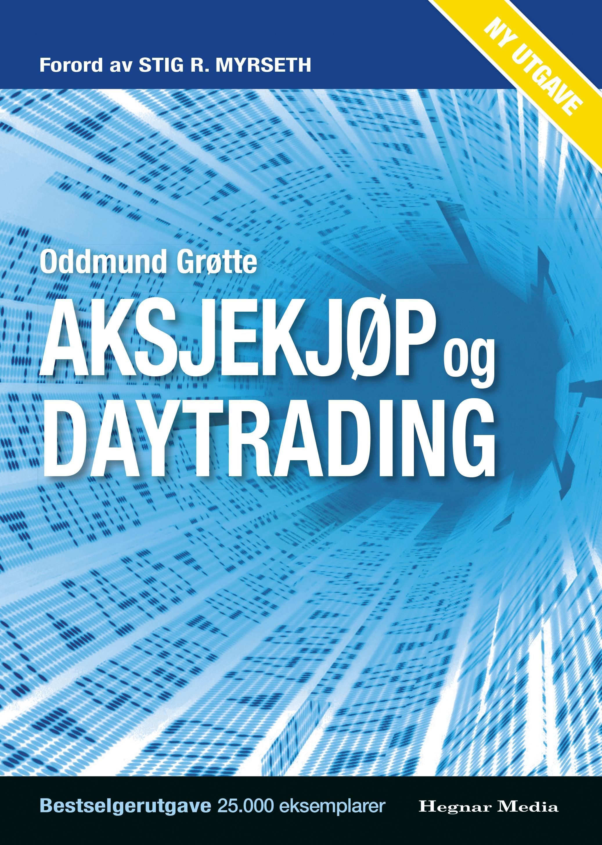 Aksjekjøp og daytrading : metode, psykologi, risiko og strategier