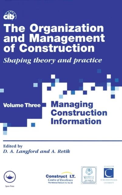 The Organization and Management of Construction : Managing construction information