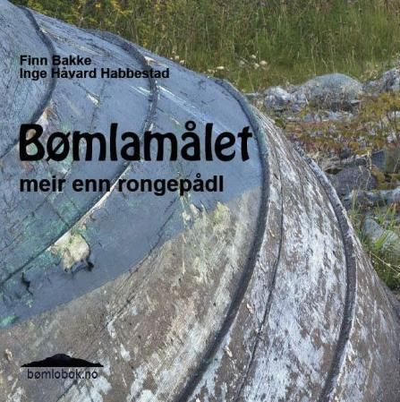 Bømlamålet : meir enn rongepådl