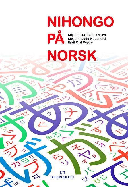 Nihongo på norsk : japansk fremmedspråk - nivå I