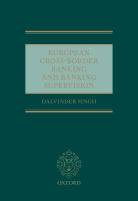 European Cross-Border Banking and Banking Supervision