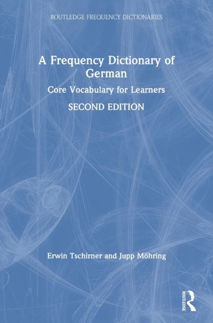 A Frequency Dictionary of German : Core Vocabulary for Learners