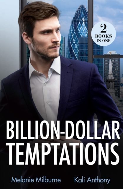 Billion-Dollar Temptations : Fake Engagement Arrangement (Wilde Billionaire Brothers) / Prince She Shouldn't Crave (Royal House of Halrovia)