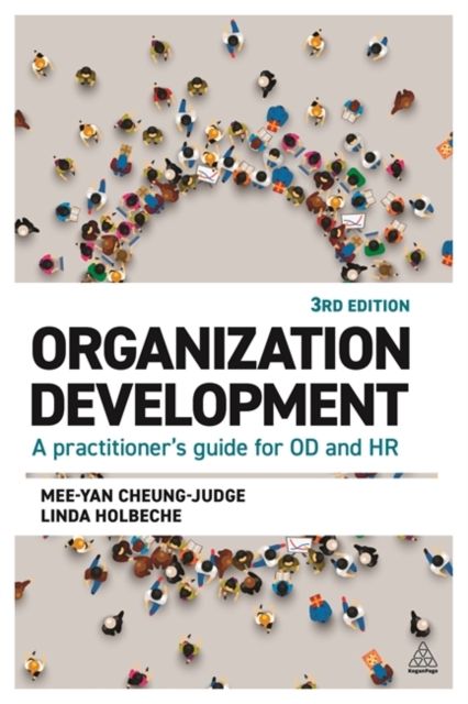 Organization Development : A Practitioner's Guide for OD and HR