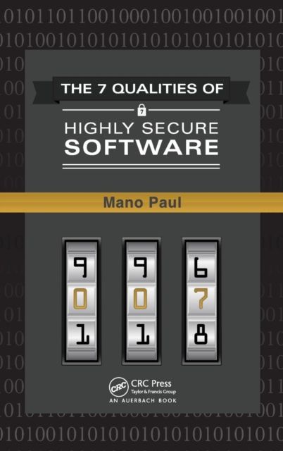 The 7 Qualities of Highly Secure Software