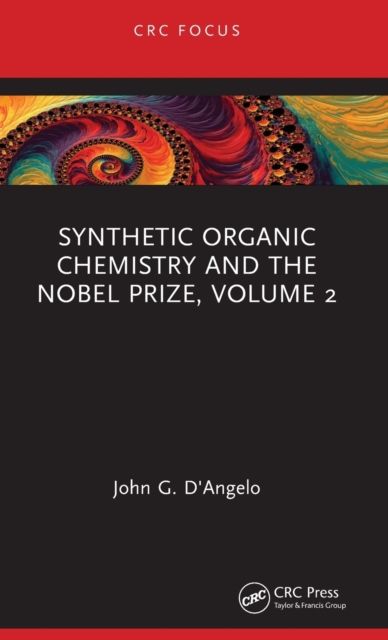 Forsidebilde av Synthetic Organic Chemistry and the Nobel Prize, Volume 2