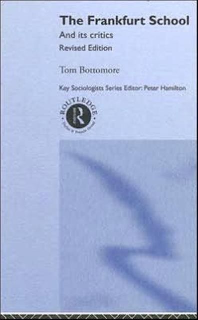 The Frankfurt School and its Critics