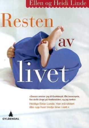 Resten av livet : roman