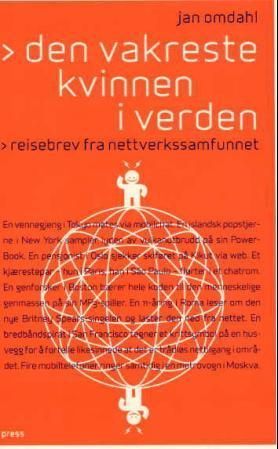 Den vakreste kvinnen i verden : reisebrev fra nettverkssamfunnet
