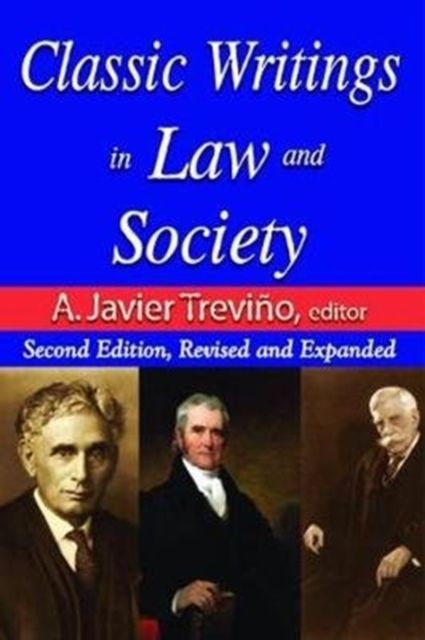 Classic Writings in Law and Society : Contemporary Comments and Criticisms