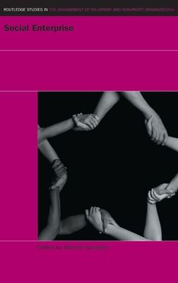 Social Enterprise : At the Crossroads of Market, Public Policies and Civil Society