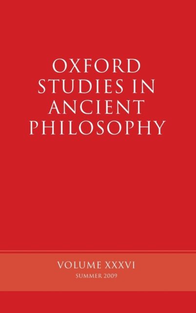 Oxford Studies in Ancient Philosophy, Volume XXXVI