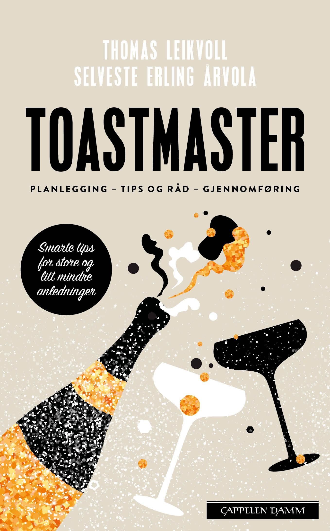 Toastmaster : planlegging, gjennomføring, tips og råd
