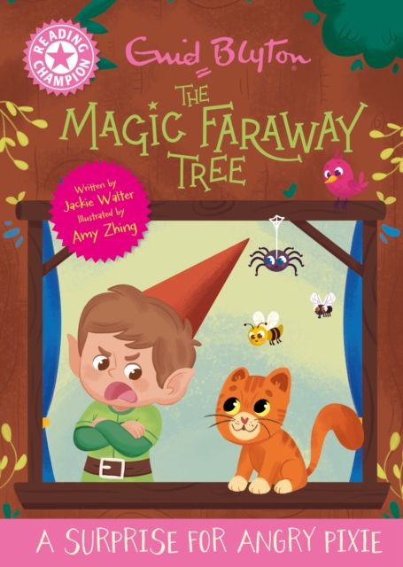 Reading Champion: Magic Faraway Tree : A Surprise for Angry Pixie : Pink Band 1