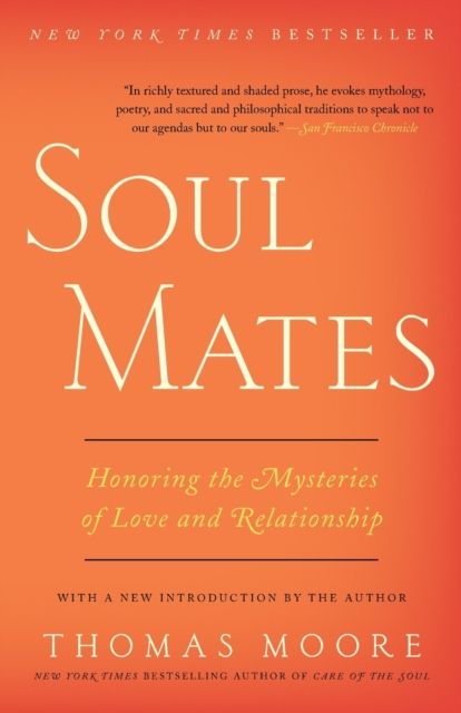 Forsidebilde av Soul Mates : Honoring the Mysteries of Love and Relationship