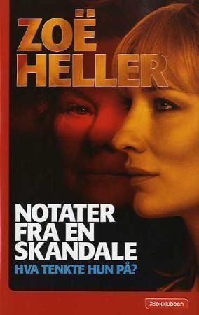 Notater fra en skandale : hva tenkte hun på?
