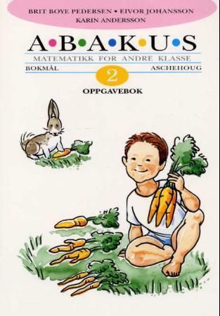 Abakus 2 : oppgavebok : matematikk for andre klasse