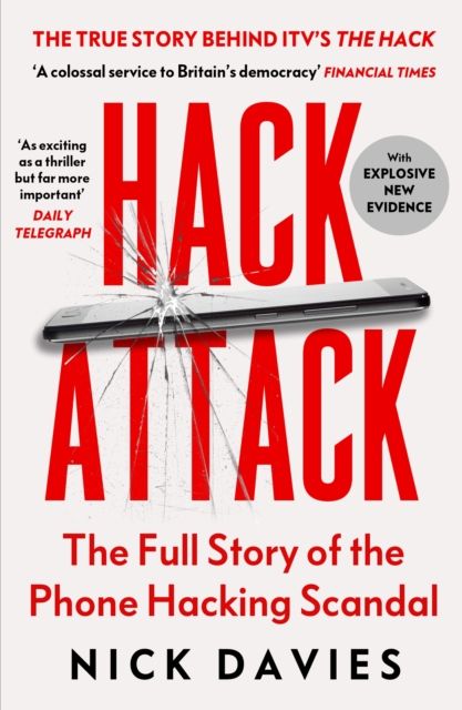 Hack Attack : How the truth caught up with Rupert Murdoch