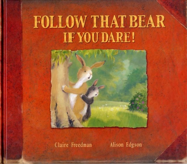 Follow That Bear If You Dare!