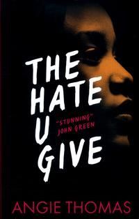 The hate u give