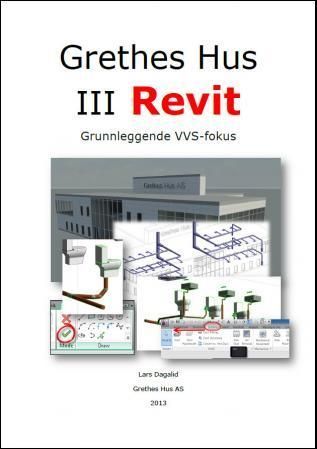 Grethes hus III Revit : grunnleggende VVS-fokus