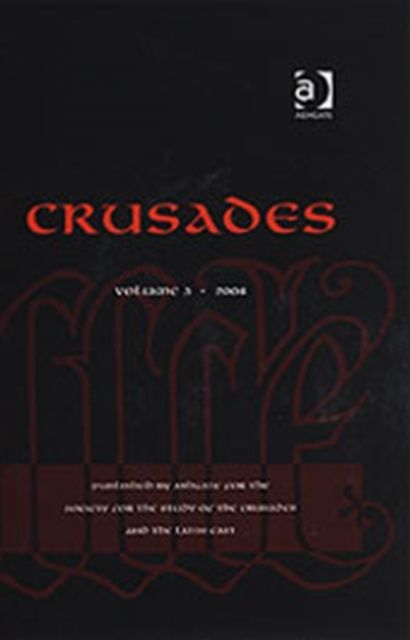 Crusades : Volume 3