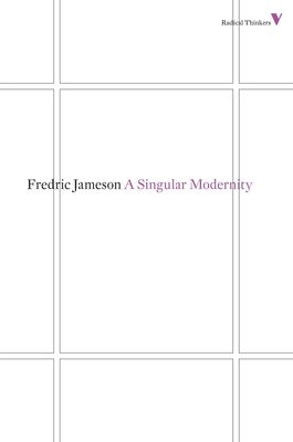 A Singular Modernity : Essay on the Ontology of the Present