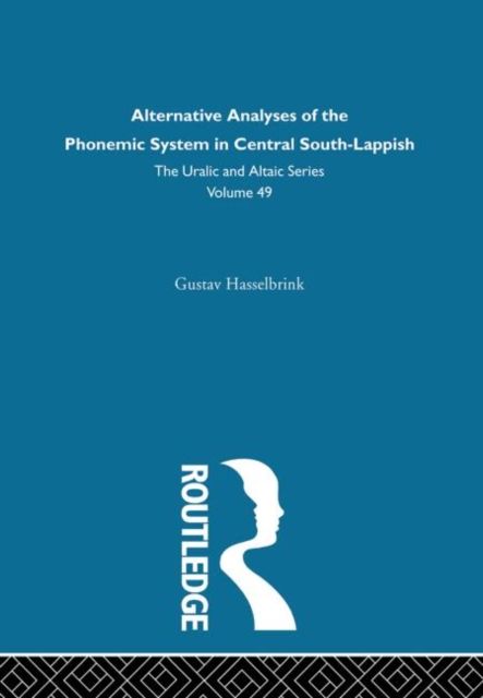 Forsidebilde av Alternative Analysis of the Phonemic System in Central South-Lappish