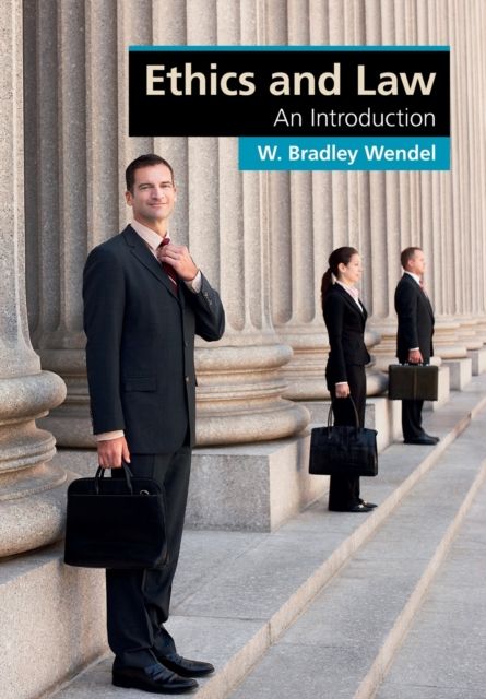 Ethics and Law : An Introduction