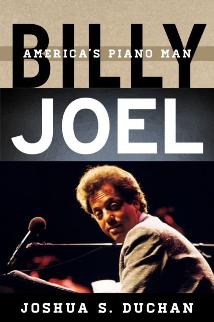 Billy Joel : America's Piano Man