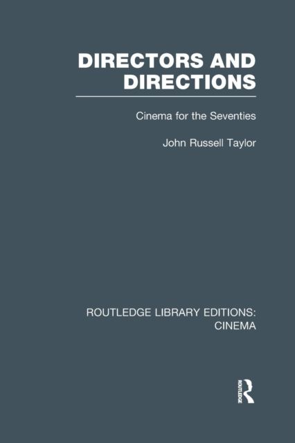 Directors and Directions : Cinema for the Seventies