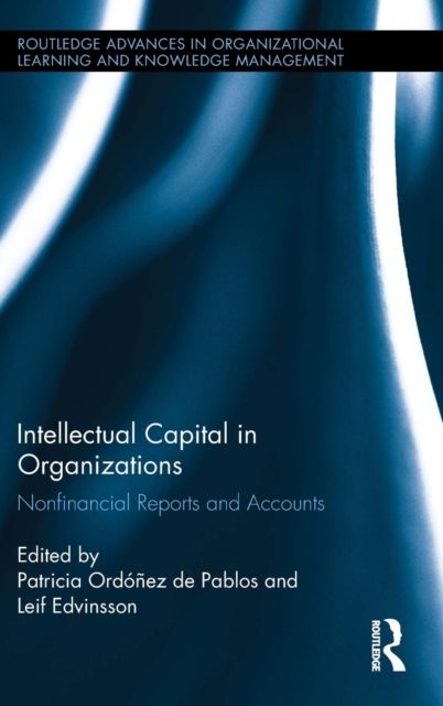 Forsidebilde av Intellectual Capital in Organizations : Non-Financial Reports and Accounts