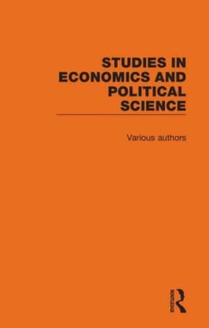 Studies in Economics and Political Science : 13 Volume Set