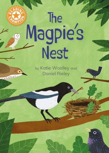 Reading Champion: The Magpie's Nest : Indpendent Reading Orange 6