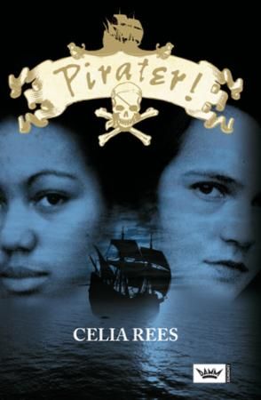 Pirater! : de sanne og bemerkelsesverdige opplevelsene til de kvinnelige piratene Minerva Sharpe og Nancy Kington