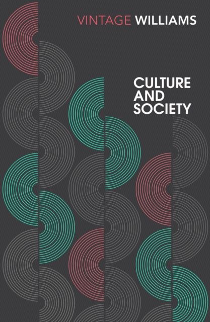Culture and Society : 1780–1950