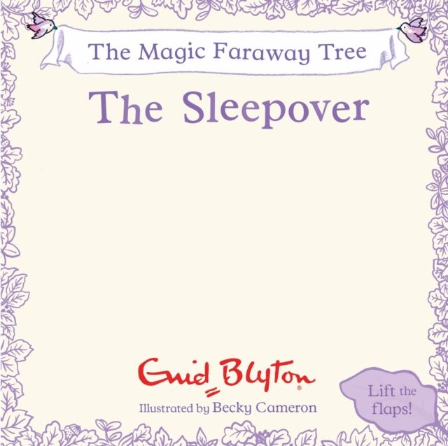 The Magic Faraway Tree: Time For a Nap : A Lift-the-Flap Story