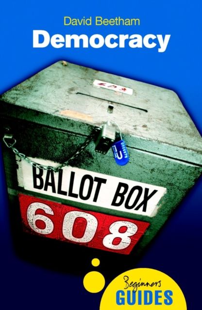 Democracy : A Beginner's Guide