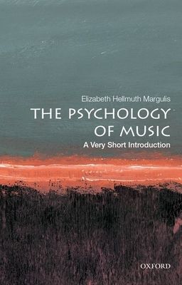 The psychology of music : a very short introduction