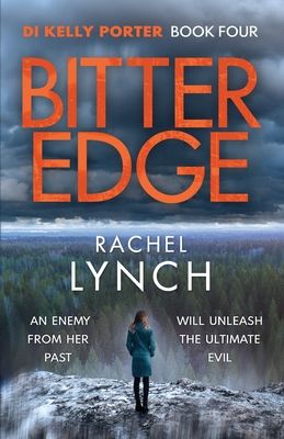 Bitter Edge : DI Kelly Porter Book Four