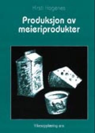 Forsidebilde av Produksjon av meieriprodukter