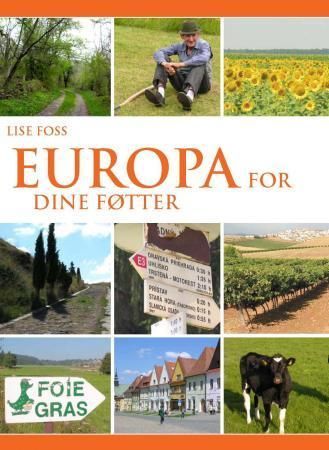 Europa for dine føtter : fra Svartehavet til Atlanterhavet
