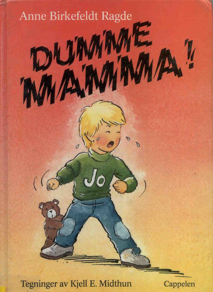 Dumme mamma!