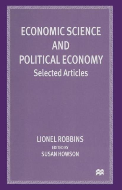 Economic Science and Political Economy : Selected Articles