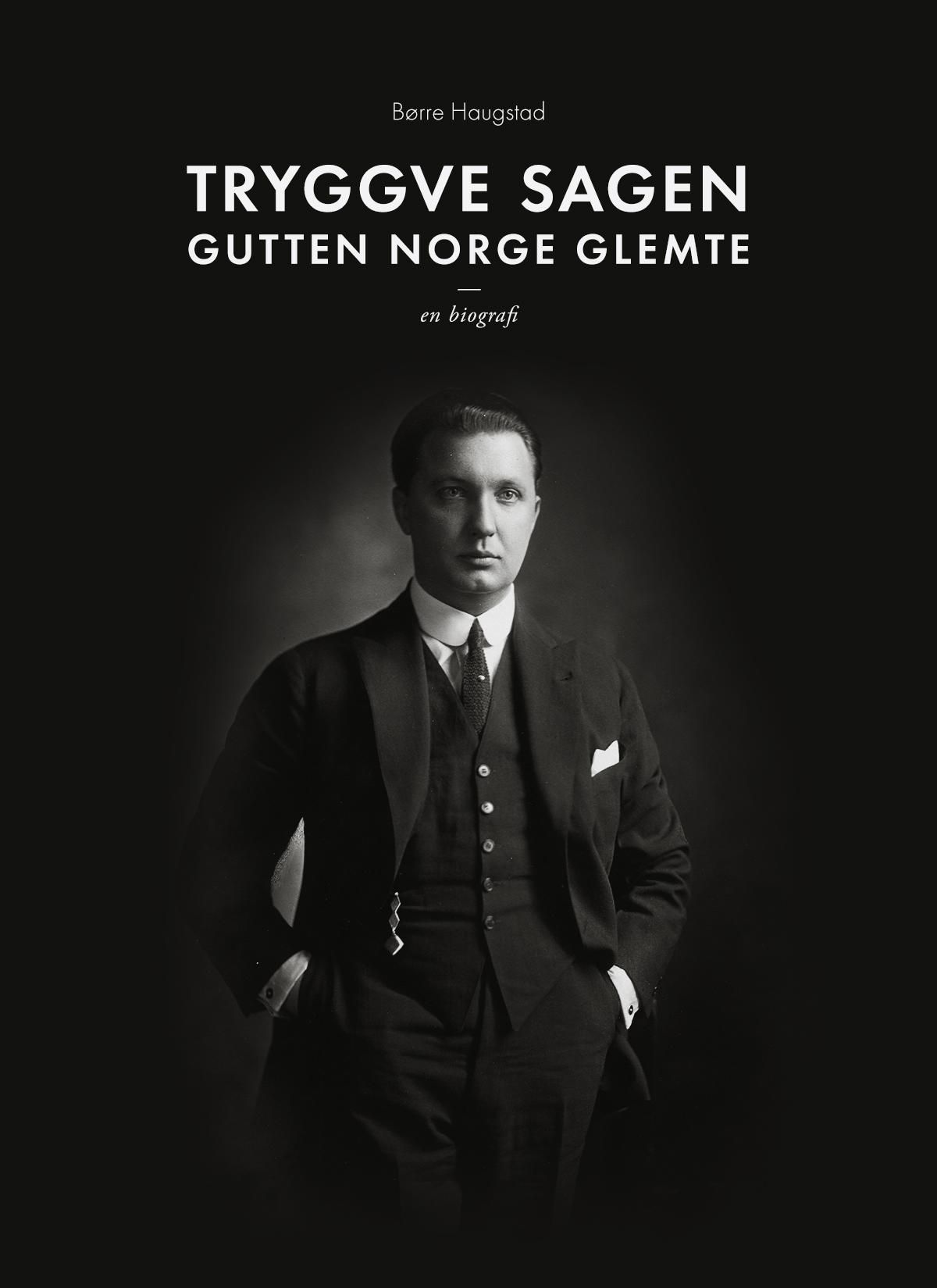 Rederkapitalen og Nasjonalgalleriet. Del 2. Tryggve Sagen : gutten Norge glemte : en biografi