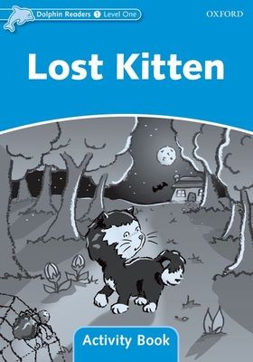 Dolphin Readers Level 1: Lost Kitten Activity Book