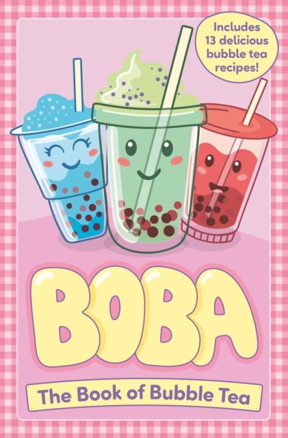 Boba : the book of bubble tea