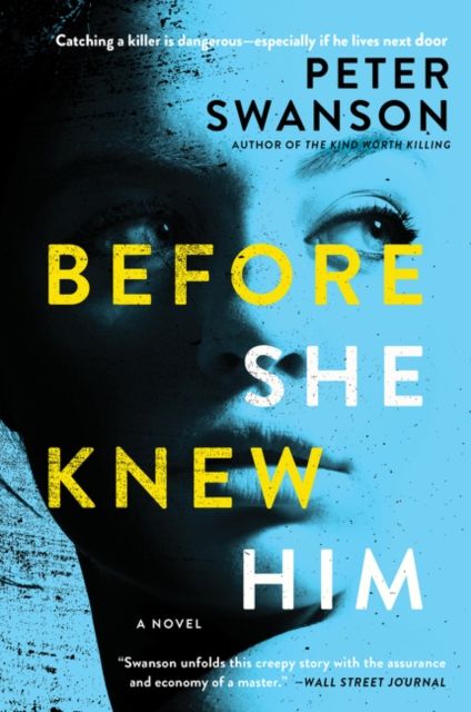 Before She Knew Him : A Novel